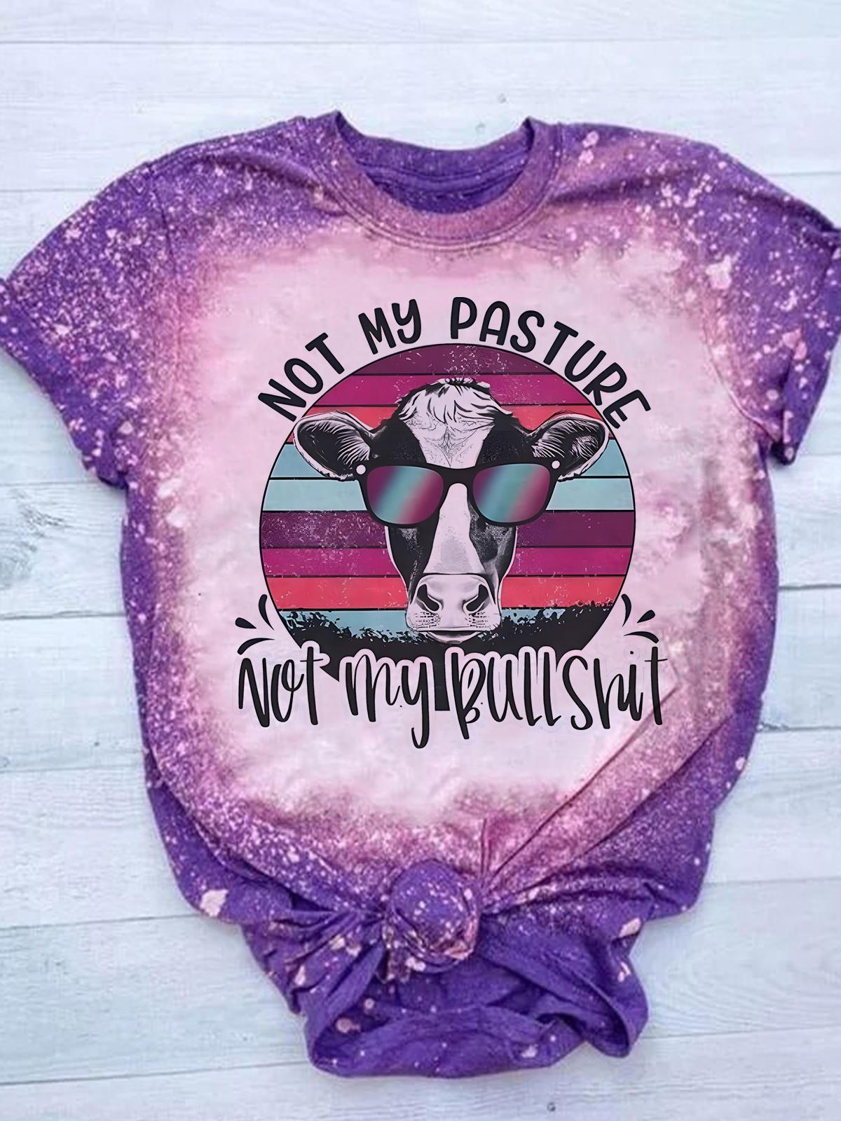 Not My Pasture Not My Bullshit Cow Print Tie Dye T-shirt